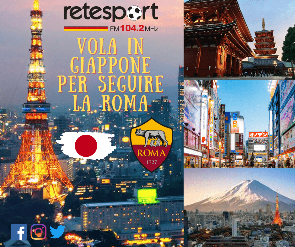 Retesport vola in Giappone per seguire la Roma! Tutte le info sulla tournèe